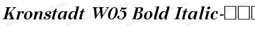 Kronstadt W05 Bold Italic字体转换